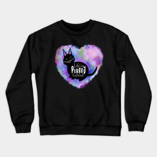 Cute Black Cat and Purple Rainbow Heart. Life is Purrdy Good! Crewneck Sweatshirt